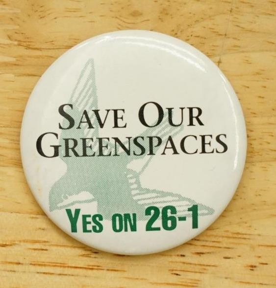 Vintage Pinback Button Portland Oregon Political Save Our Greenspaces Yes 26-1