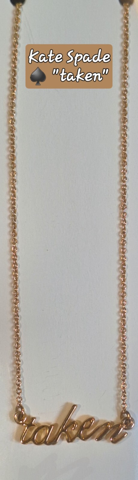 KATE SPADE NEW YORK ‘Say Yes’ “TAKEN” NECKLACE