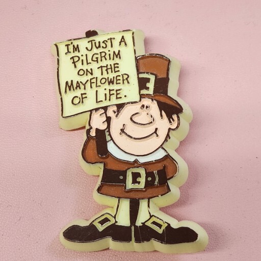 THANKSGIVING PILGRIM WITH SIGN “I’M JUST A PILGRIM” VGC #2 Vintage Hallmark