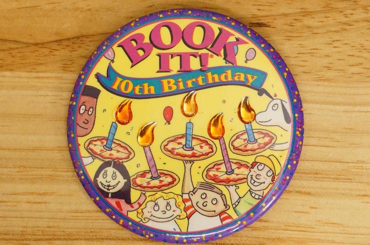Vintage Pinback Button Pizza Hut Book It 10th Birthday Party Celebration 1994