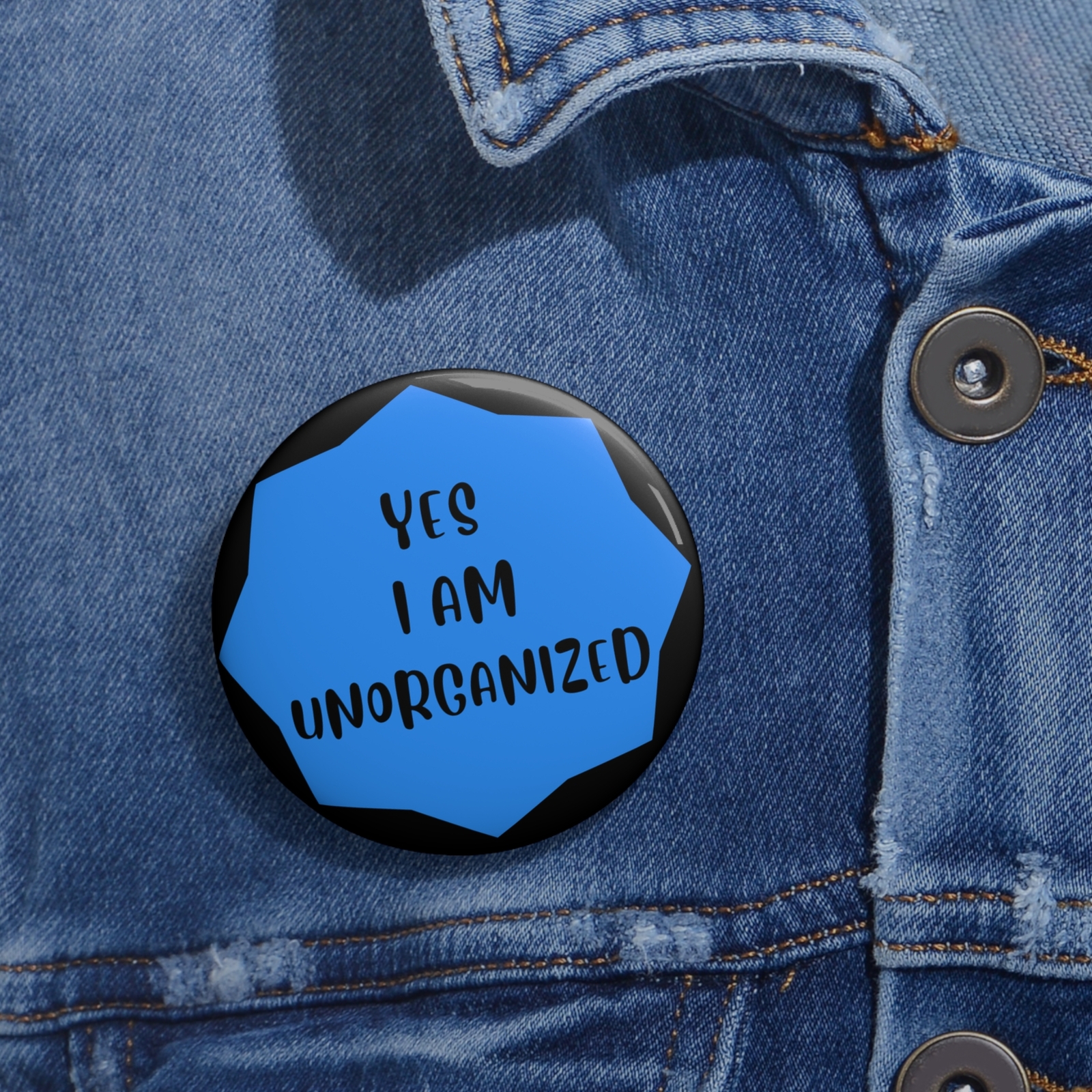 yes I am organized pin button